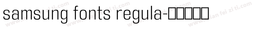 samsung fonts regula字体转换